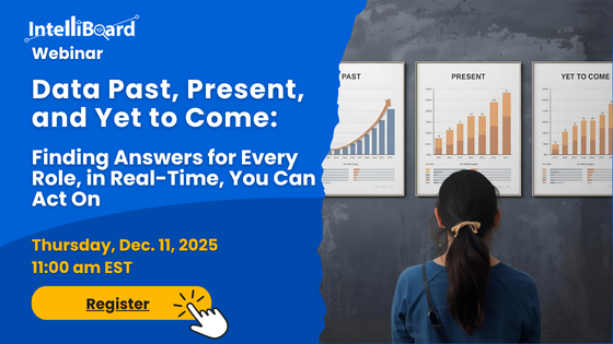 Data Past, Present, and Yet to Come: Finding Answers for Every Role, in Real-Time, You Can Act On Thursday, Dec. 11 at 11am EST